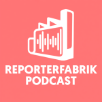 Der Reporterfabrik-Podcast